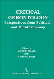 Cover of: Critical gerontology: perspectives from political and moral economy