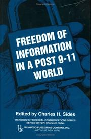 Cover of: Freedom of Information in a Post 9-11 World (Baywood's Technical Communications) (Baywood's Technical Communications Series)