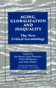 Aging, globalization, and inequality : the new critical gerontology