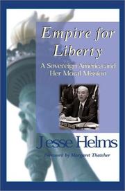 Empire for liberty by Jesse Helms