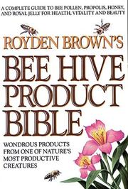 Bee hive product Bible by Royden Brown