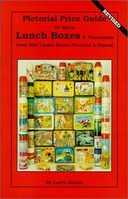 Cover of: Pictorial price guide to metal lunch boxes & thermoses