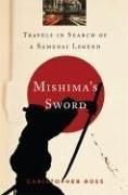 Cover of: Mishima's Sword by Christopher Ross