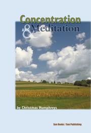 Cover of: Concentration and Meditation by Christmas Humphreys