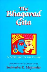 Cover of: The Bhagavad Gita: A Scripture for the Future