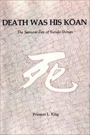 Cover of: Death Was His Koan: Samurai Zen of Suzuki Shosan