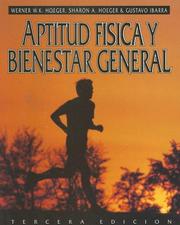 Cover of: Aptitud Fisica Y Bienestar General (Fitness and Wellness, Spanish Version)