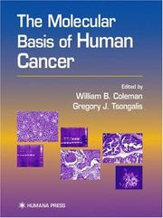 Cover of: The Molecular Basis of Human Cancer