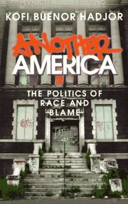 Cover of: Another America: the politics of race and blame