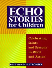 Cover of: Echo stories for children: celebrating saints and seasons in word and action