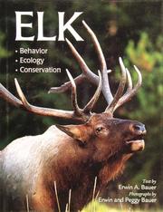 Cover of: Elk: behavior, ecology, conservation