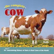 The Complete Cow by Sara Rath