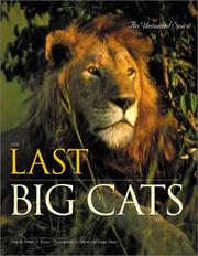 Cover of: The Last Big Cats: An Untamed Spirit