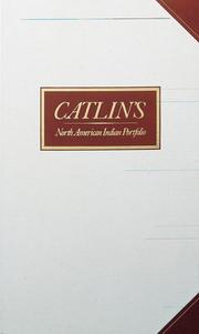 North American Indian portfolio by George Catlin