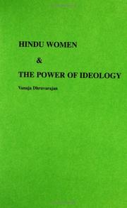 Hindu women and the power of ideology by Vanaja Dhruvarajan