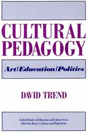 Cover of: Cultural pedagogy by David Trend