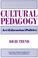 Cover of: Cultural pedagogy