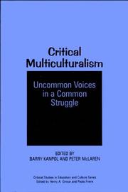 Critical multiculturalism : uncommon voices in a common struggle