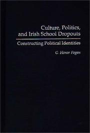 Culture, politics, and Irish school dropouts : constructing political identities