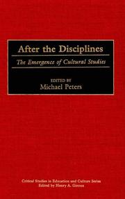 Cover of: After the Disciplines: The Emergence of Cultural Studies (Critical Studies in Education and Culture Series)