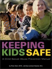 Cover of: Keeping Kids Safe: A Child Sexual Abuse Prevention Manual