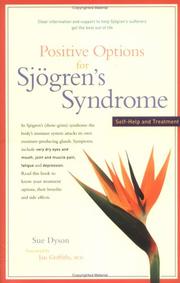 Cover of: Positive options for Sjögren's syndrome by Sue Dyson