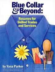 Cover of: Blue collar & beyond: resumes for skilled trades & services