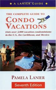 Condo vacations by Pamela Lanier