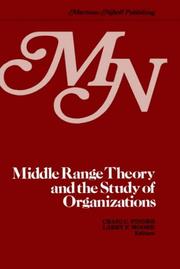 Cover of: Middle range theory and the study of organizations