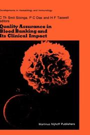 Quality assurance in blood banking and its clinical impact : proceedings of the Seventh Annual Symposium on Blood Transfusion, Groningen 1982