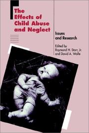 Cover of: The Effects of child abuse and neglect: issues and research
