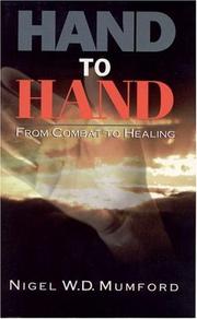 Cover of: Hand to Hand: From Combat to Healing
