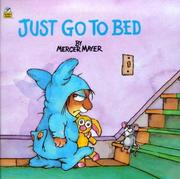Cover of: Just Go to Bed by Mercer Mayer