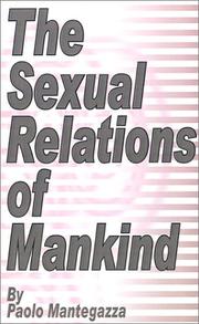 The sexual relations of mankind by Paolo Mantegazza
