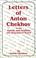 Cover of: Letters of Anton Chekhov to His Family and Friends
