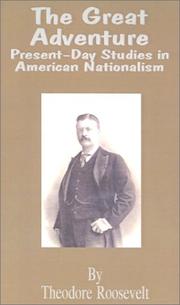 Cover of: The Great Adventure: Present-Day Studies in American Nationalism