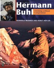 Hermann Buhl by Reinhold Messner, Horst Hofler