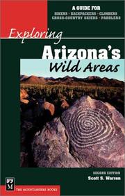 Cover of: Exploring Arizona's wild areas: a guide for hikers, backpackers, climbers, cross-country skiers, and paddlers