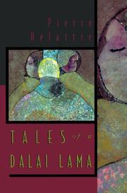 Tales of a Dalai Lama by Delattre, Pierre