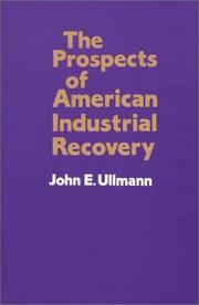 Cover of: The prospects of American industrial recovery