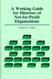 Cover of: A working guide for directors of not-for-profit organizations