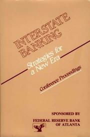 Cover of: Interstate Banking: Strategies for a New Era--Conference Proceedings