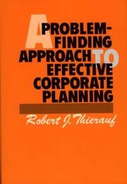 Cover of: A problem-finding approach to effective corporate planning