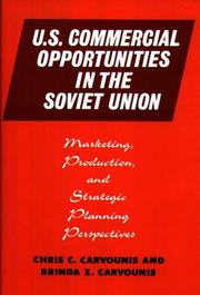 Cover of: U.S. commercial opportunities in the Soviet Union: marketing, production, and strategic planning perspectives