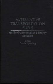Cover of: Alternative Transportation Fuels: An Environmental and Energy Solution