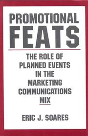 Cover of: Promotional feats: the role of planned events in the marketing communications mix