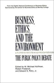 Business, ethics, and the environment : the public policy debate