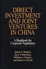 Cover of: Direct Investment and Joint Ventures in China: A Handbook for Corporate Negotiators