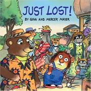 Cover of: Just lost! by Gina Mayer