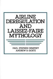 Cover of: Airline deregulation and laissez-faire mythology
